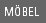 M�bel