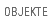 Objekte
